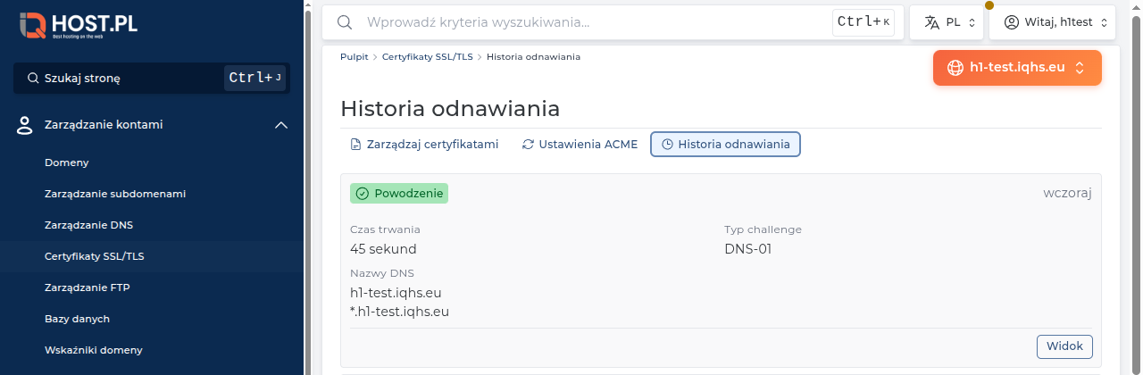 Historia odnawiania — wpis Powodzenie, typ challenge DNS-01, nazwy h1-test.iqhs.eu i *.h1-test.iqhs.eu